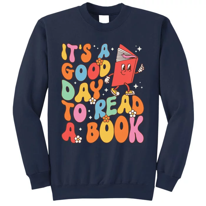 Its A Good Day To Read A Book Librarian Teacher Sweatshirt