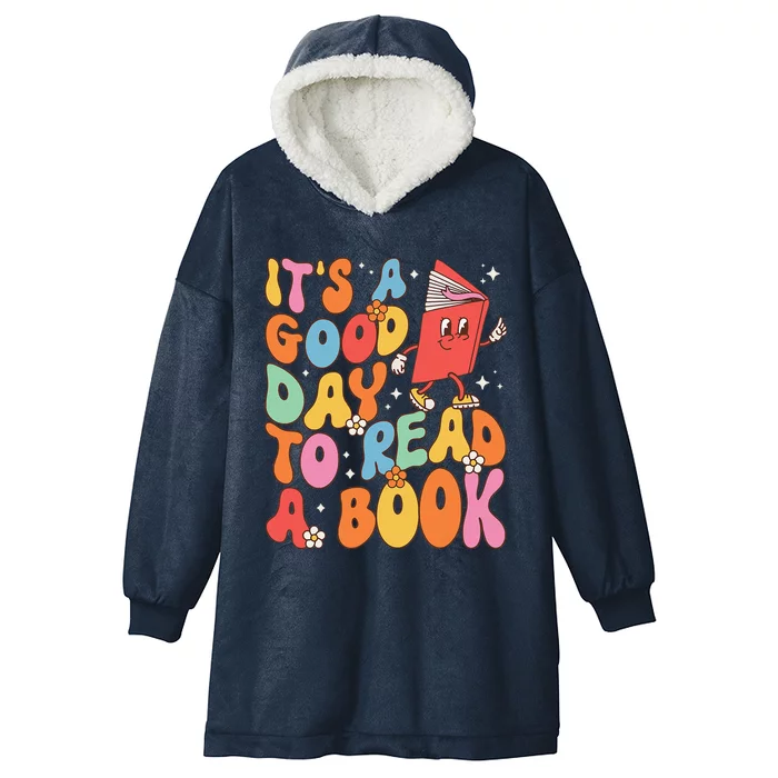 Its A Good Day To Read A Book Librarian Teacher Hooded Wearable Blanket