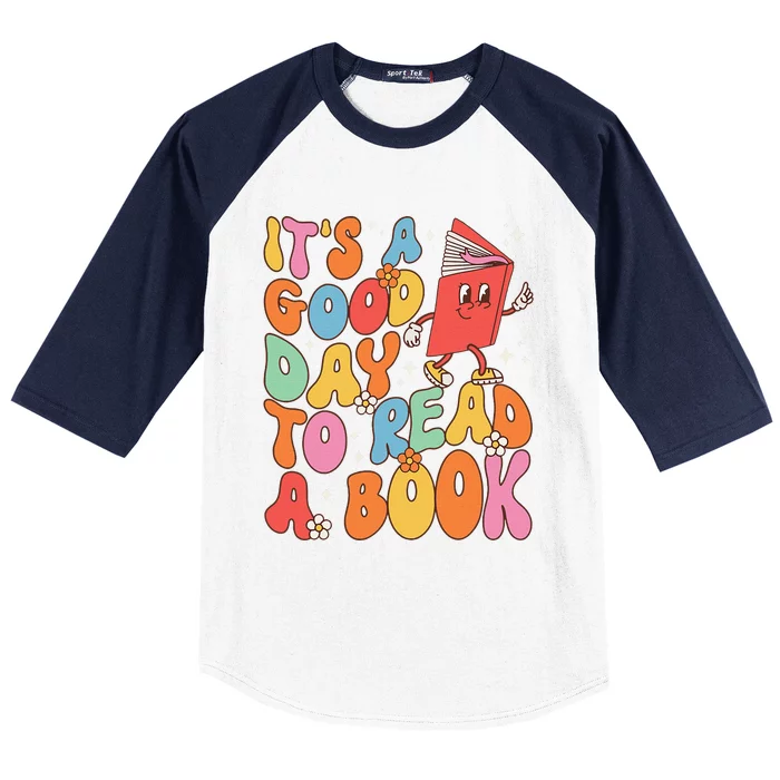 Its A Good Day To Read A Book Librarian Teacher Baseball Sleeve Shirt