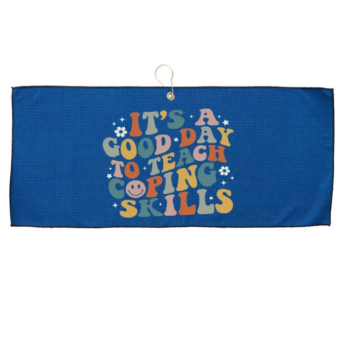 ItS A Good Day To Teach Coping Skills Inspirational Teacher Large Microfiber Waffle Golf Towel