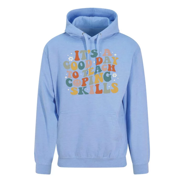 ItS A Good Day To Teach Coping Skills Inspirational Teacher Unisex Surf Hoodie