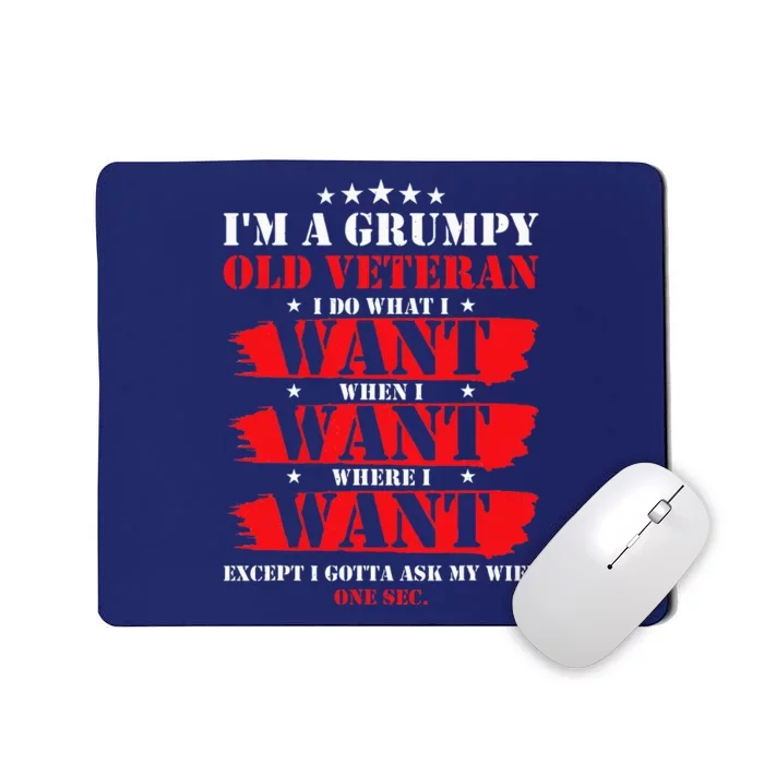 Im A Grumpy Old Veteran Funny Mousepad