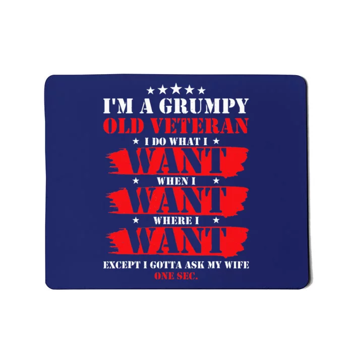 Im A Grumpy Old Veteran Funny Mousepad