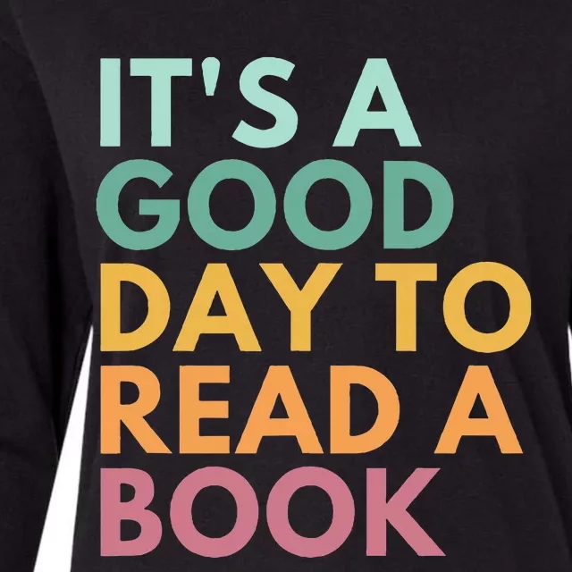 ItS A Good Day To Read A Book Womens Cotton Relaxed Long Sleeve T-Shirt