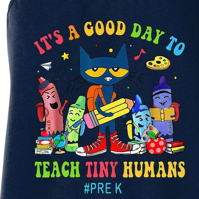 ItS A Good Day To Teach Tiny Humans Prek Cat Teacher Lover Women's Racerback Tank