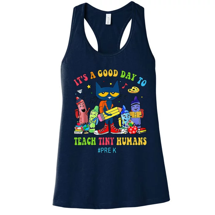 ItS A Good Day To Teach Tiny Humans Prek Cat Teacher Lover Women's Racerback Tank