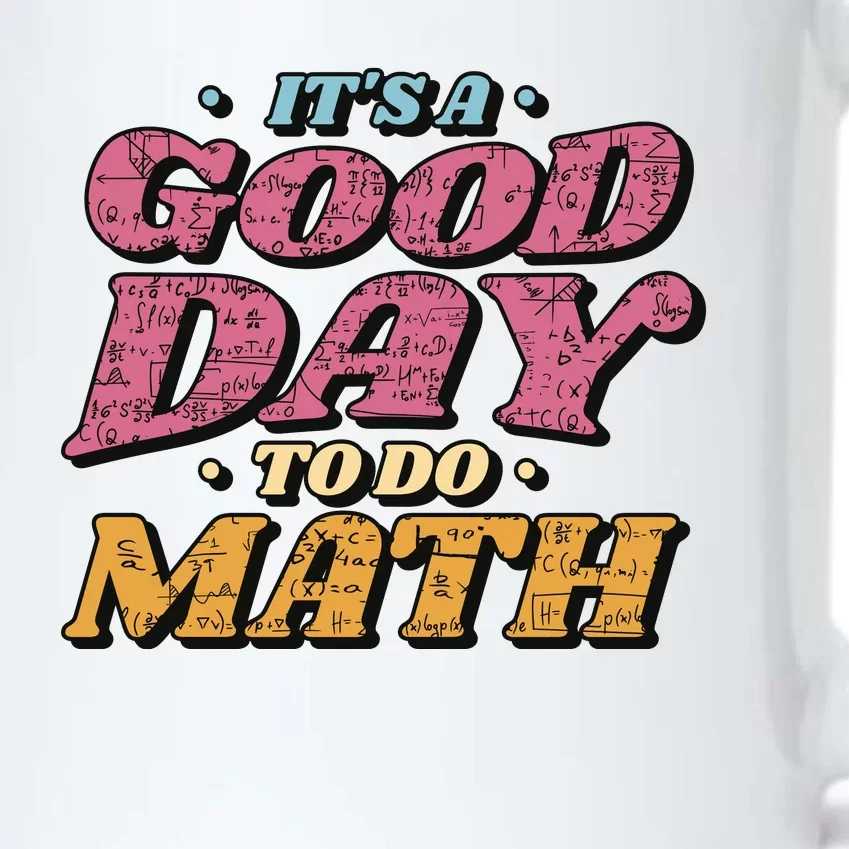 It's A Good Day To Do Math Black Color Changing Mug