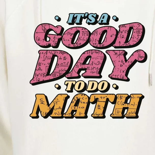 It's A Good Day To Do Math Womens Funnel Neck Pullover Hood