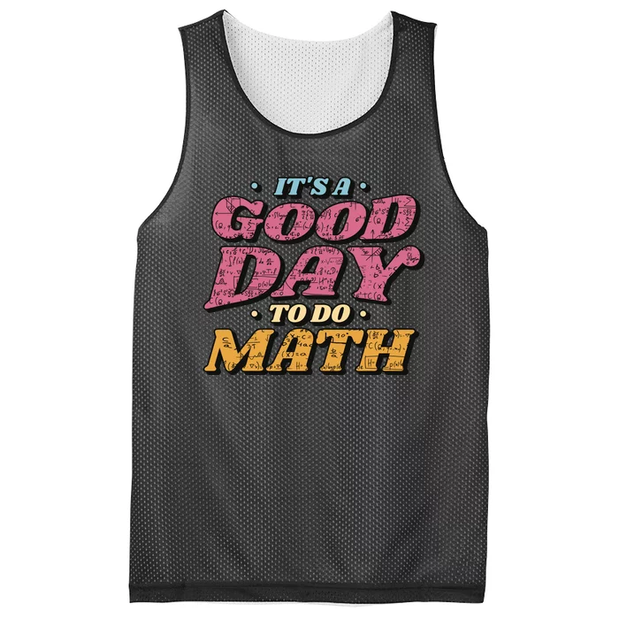 It's A Good Day To Do Math Mesh Reversible Basketball Jersey Tank