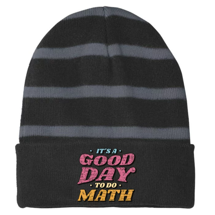 It's A Good Day To Do Math Striped Beanie with Solid Band