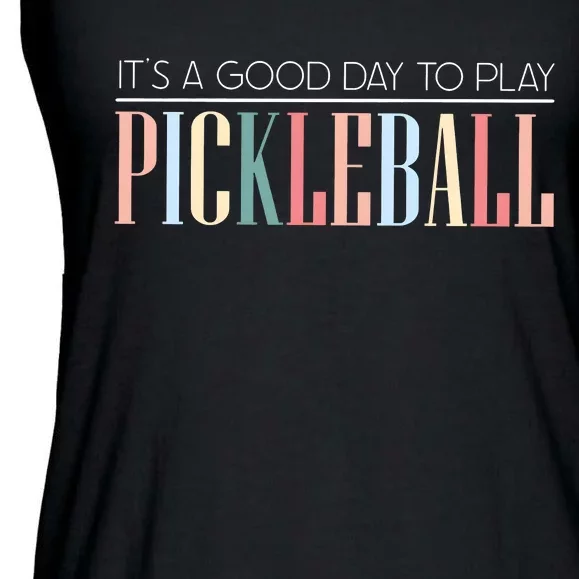 It’S A Good Day To Play Pickleball Ladies Essential Flowy Tank