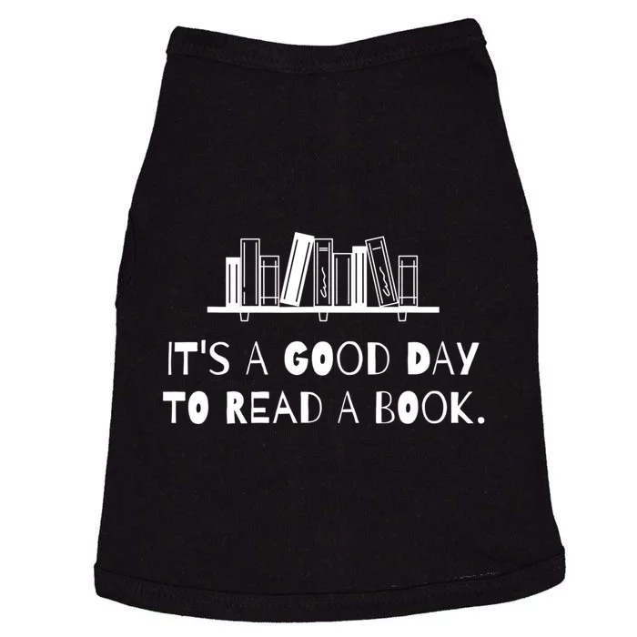 It’s A Good Day To Read A Book Lover Bookworm Doggie Tank