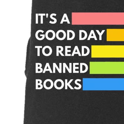 It's A Good Day To Read Banned Books Banned Books Week Gift Doggie 3-End Fleece Hoodie