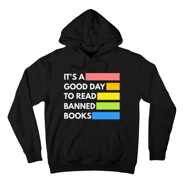 It's A Good Day To Read Banned Books Banned Books Week Gift Hoodie