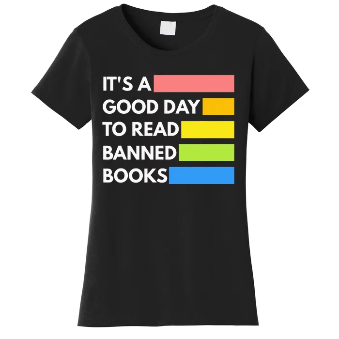 It's A Good Day To Read Banned Books Banned Books Week Gift Women's T-Shirt