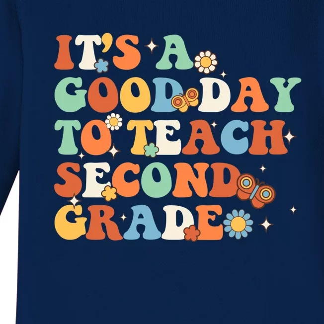 Its A Good Day To Teach Second Grade Teacher Back To School Cool Gift Baby Long Sleeve Bodysuit