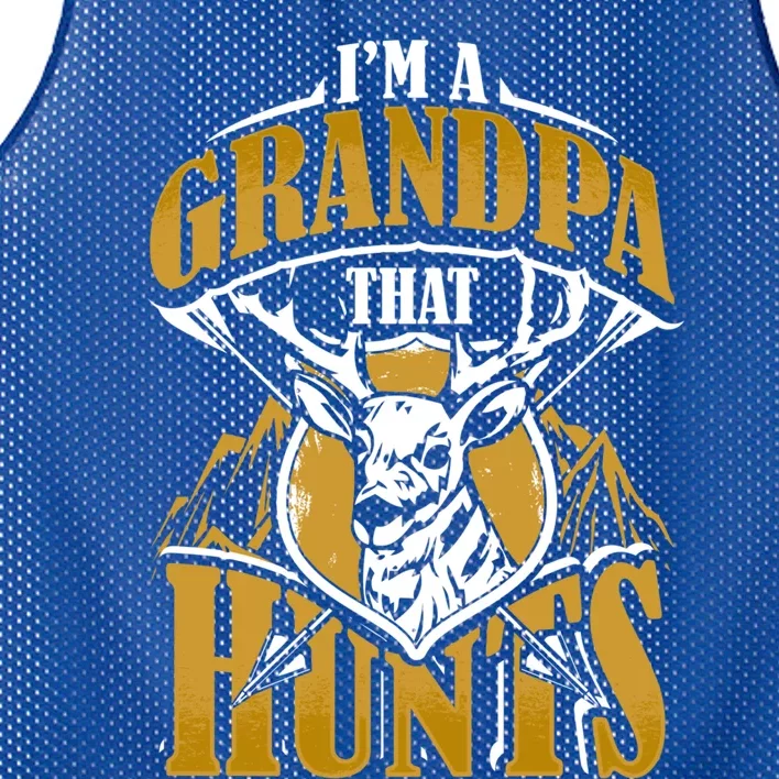 Im A Grandpa That Hunts Gift Hunting Season Hunter Mesh Reversible Basketball Jersey Tank