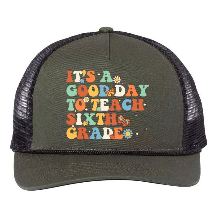 Its A Good Day To Teach Sixth Grade Teacher Back To School Cool Gift Retro Rope Trucker Hat Cap