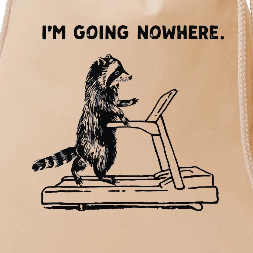 I Am Going Nowhere Exercise Theme Drawstring Bag