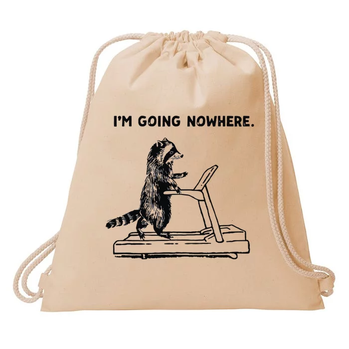 I Am Going Nowhere Exercise Theme Drawstring Bag