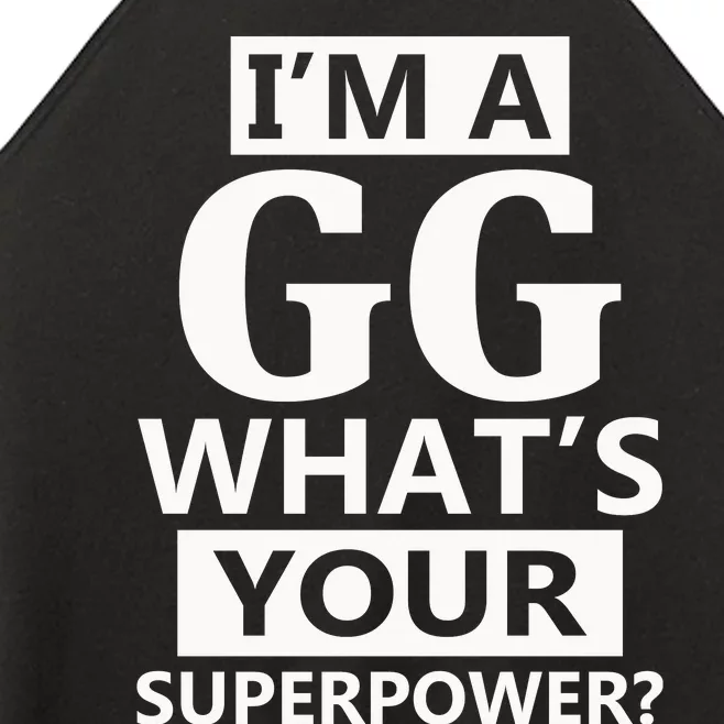 I'm A Gg What's Your Superpower Funny Great Grandma Women’s Perfect Tri Rocker Tank