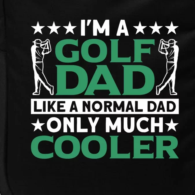 Im A Golf Dad Gift Impact Tech Backpack