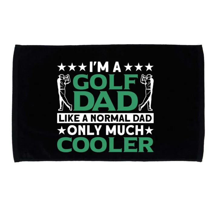 Im A Golf Dad Gift Microfiber Hand Towel