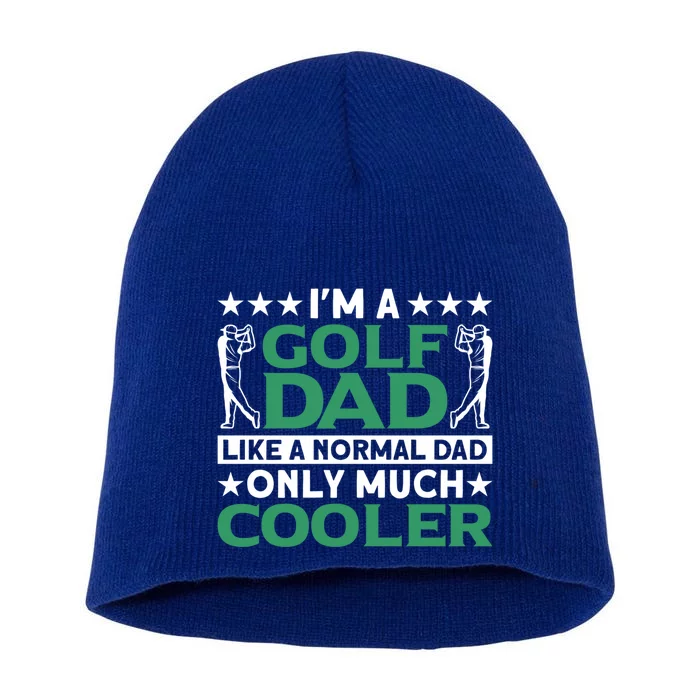 Im A Golf Dad Gift Short Acrylic Beanie