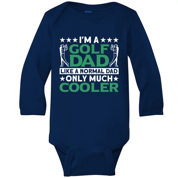 Im A Golf Dad Gift Baby Long Sleeve Bodysuit