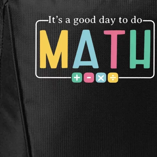 ItS A Good Day To Do Math City Backpack