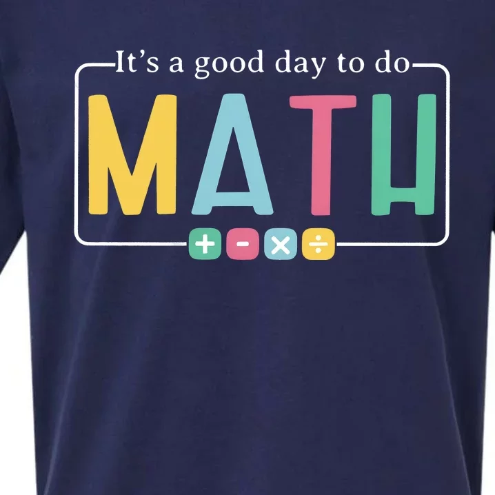 ItS A Good Day To Do Math Sueded Cloud Jersey T-Shirt