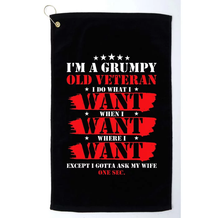 Im A Grumpy Old Veteran Funny Veteran Wife Platinum Collection Golf Towel