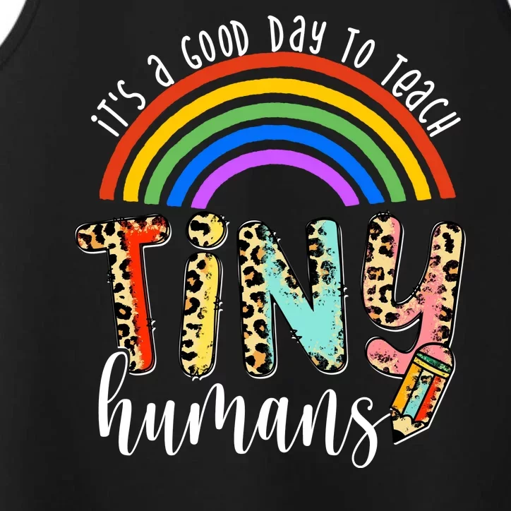 Its A Good Day To Teach Tiny Humans Cute Teacher Performance Tank