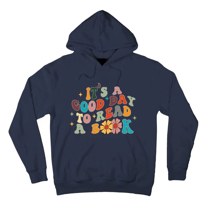 Its A Good Day To Read Funny Librarian Book Lover Tall Hoodie