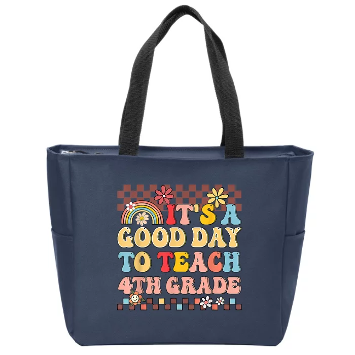 Its A Good Day To Teach Fourth Grade Groovy Teacher Zip Tote Bag