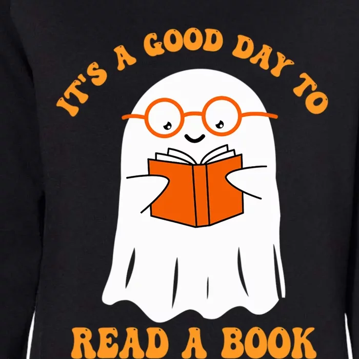 Its A Good Day To Read A Book Ghost Reading Book Halloween Gift Womens California Wash Sweatshirt