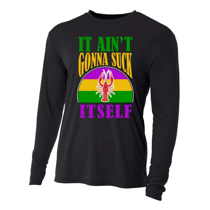 It Ain't Gonna Suck Itself Funny Mardi Gras Costume Cooling Performance Long Sleeve Crew