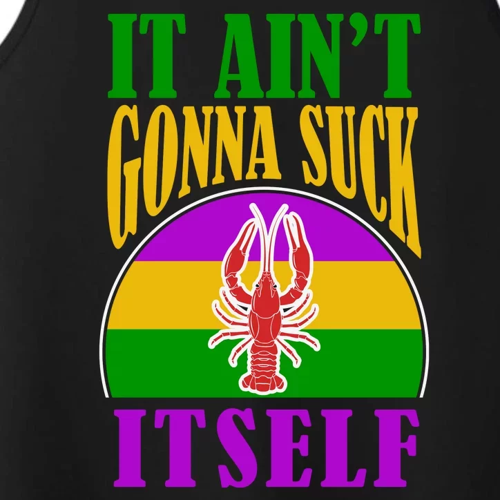 It Ain't Gonna Suck Itself Funny Mardi Gras Costume Performance Tank