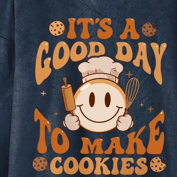 It’S A Good Day To Make Cookie Funny Baking Retro Baker Gift Funny Gift Hooded Wearable Blanket