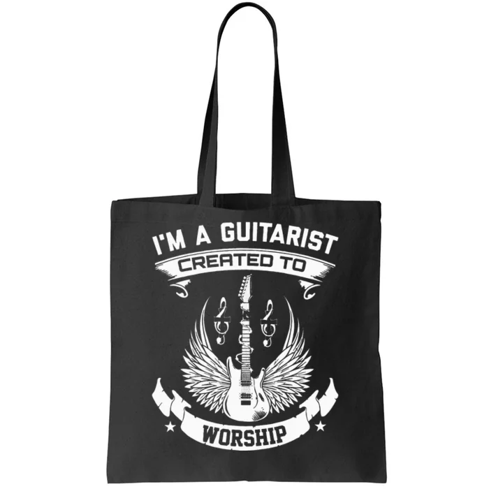 IM A Guitarist Created To Worship Tote Bag