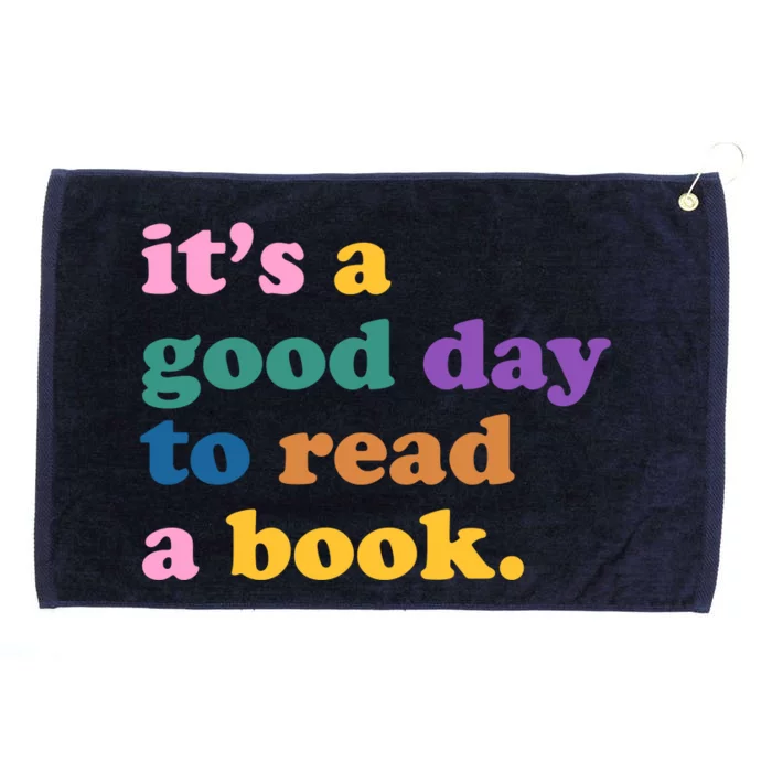 Its A Good Day To Read A Book Colorful Grommeted Golf Towel