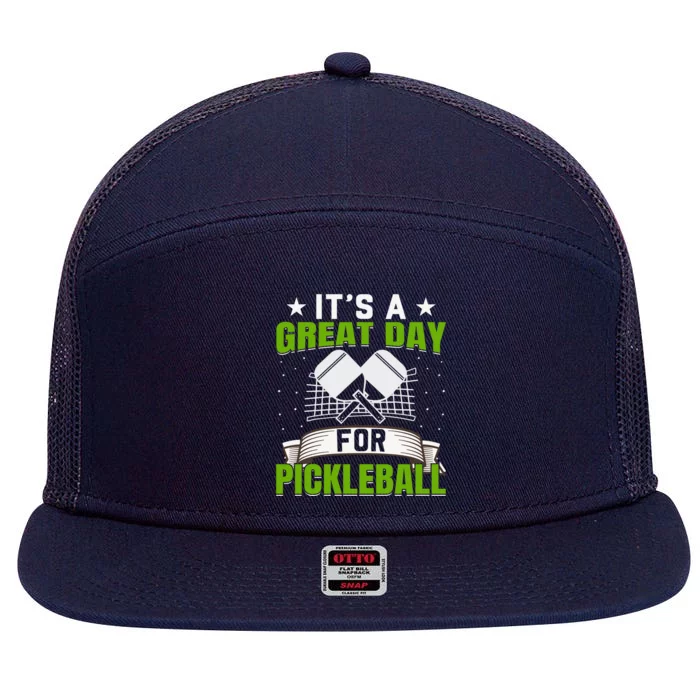 It's A Great Day Pickleball Paddle Gift 7 Panel Mesh Trucker Snapback Hat