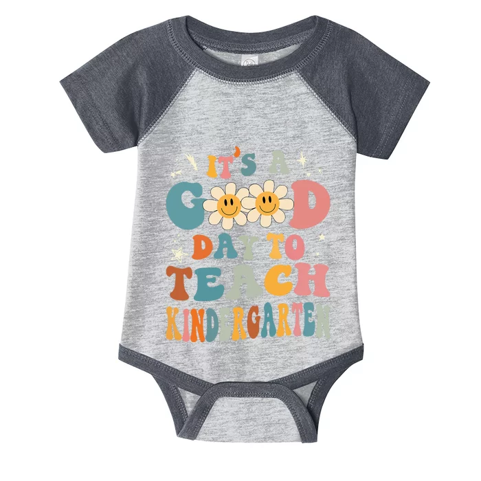 Its A Good Day To Teach Kindergarten Teacher Back To School Infant Baby Jersey Bodysuit