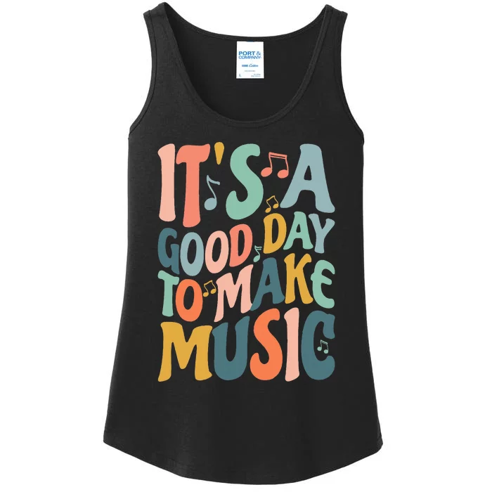 ItS A Good Day To Make Music Musician Band Music Teacher Ladies Essential Tank