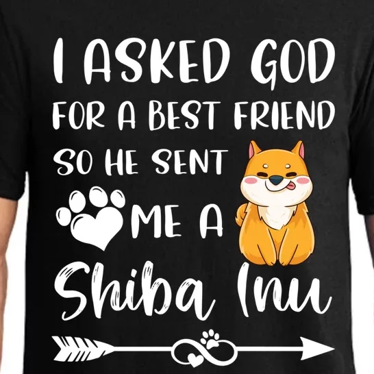 I Asked God For A True Friend He Sent Me A Shiba Inu Mom Cool Gift Pajama Set