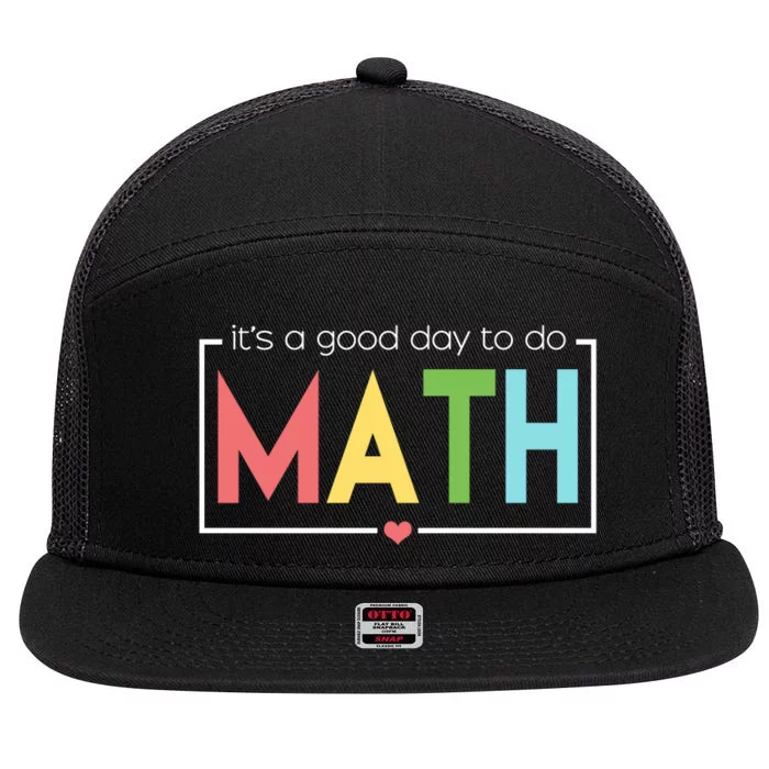 Its A Good Day To Do Math 7 Panel Mesh Trucker Snapback Hat