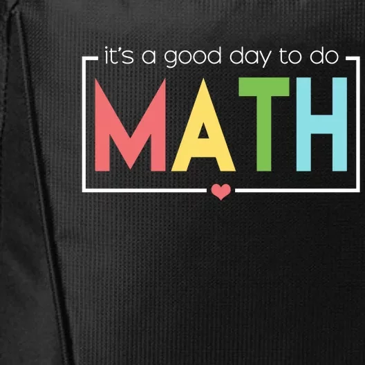 Its A Good Day To Do Math City Backpack