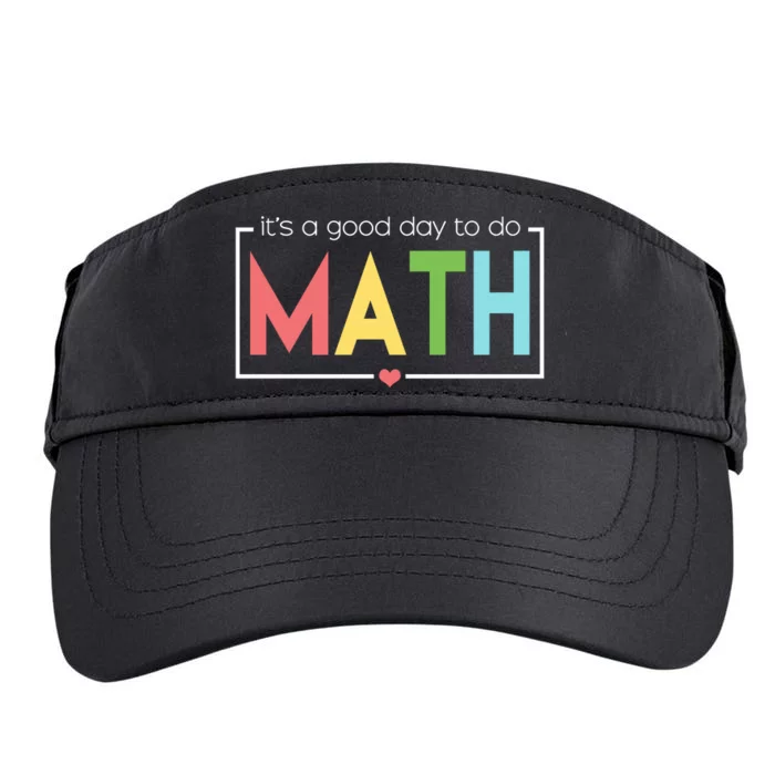 Its A Good Day To Do Math Adult Drive Performance Visor