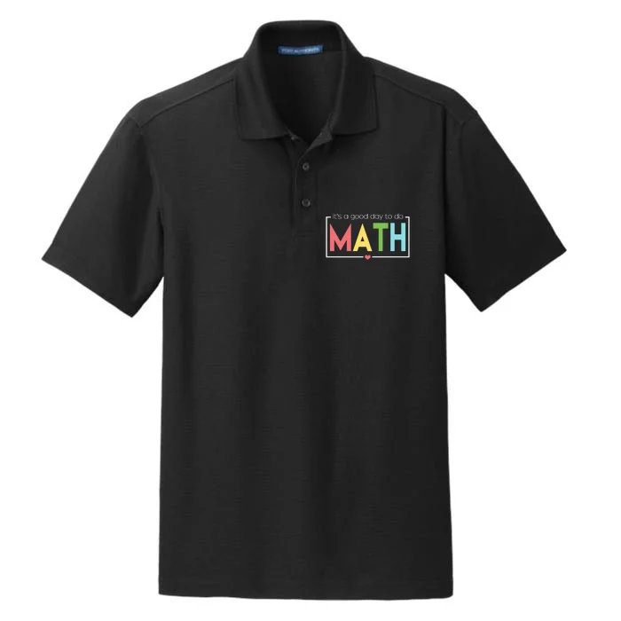 Its A Good Day To Do Math Dry Zone Grid Performance Polo