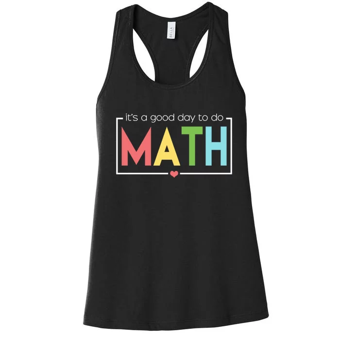 Its A Good Day To Do Math Women's Racerback Tank